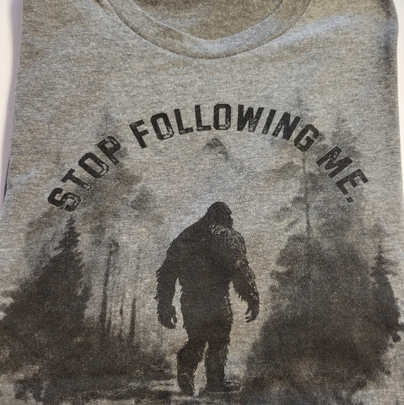 Big Foot Sasquatch Stop Following Me" SOFT  100% Cotton Gray Tee NWOT - Picture 3 of 3